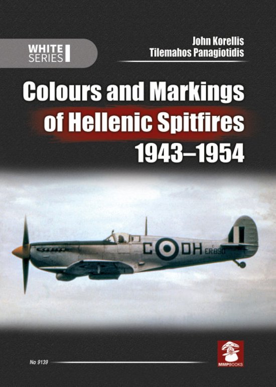 Colours and Markings of Hellenic Spitfires 1943-1954 - cover