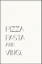 Walljar - Pizza Pasta And Vino - Muurdecoratie - Poster