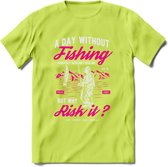 A Day Without Fishing - Vissen T-Shirt | Roze | Grappig Verjaardag Vis Hobby Cadeau Shirt | Dames - Heren - Unisex | Tshirt Hengelsport Kleding Kado - Groen - XL