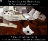 Arnaud Marzorati, Yves Rechsteiner, Freddy Eichelberger - Béranger: Le Pape Musulman & Autres Chansons (CD)