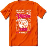 Val Me Niet Lastig Tijdens Het Vissen T-Shirt | Roze | Grappig Verjaardag Vis Hobby Cadeau Shirt | Dames - Heren - Unisex | Tshirt Hengelsport Kleding Kado - Oranje - L