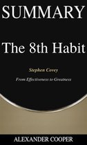Self-Development Summaries 1 - Summary of The 8th Habit