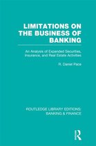 Limitations on the Business of Banking (Rle Banking & Finance)