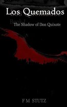 Los Quemados, Book I: The Shadow of Don Quixote