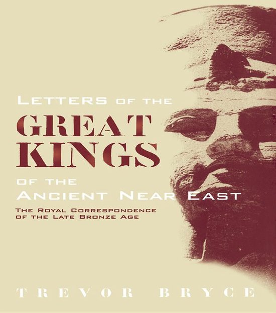 Letters of the Great Kings of the Ancient Near East - cover