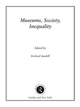 Museum Meanings - Museums, Society, Inequality
