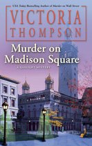 A Gaslight Mystery 25 - Murder on Madison Square
