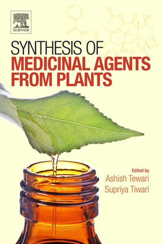 Synthesis of Medicinal Agents from Plants - cover