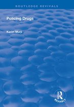 Routledge Revivals - Policing Drugs