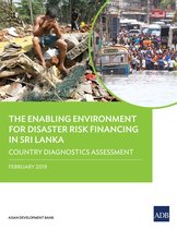 Country Diagnostic Studies - The Enabling Environment for Disaster Risk Financing in Sri Lanka