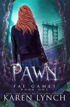 Fae Games - Pawn