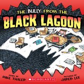 Black Lagoon Adventures - The Bully from the Black Lagoon
