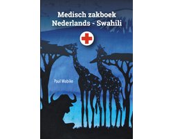 Medisch zakboek Nederlands - Swahili