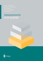 Samenvatting Gemeenterecht in de Praktijk, ISBN: 9789492952608  Recht