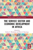 Routledge Studies in Development Economics - The Service Sector and Economic Development in Africa