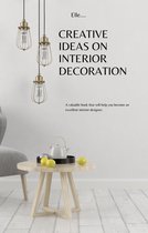 Creative ideas on Interior decoration