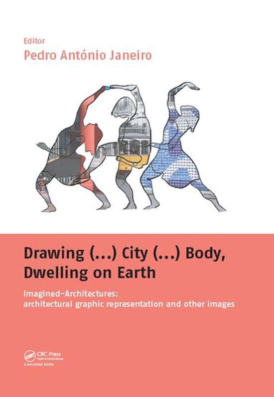 Drawing (...) City (...) Body, Dwelling on Earth - cover