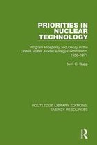Routledge Library Editions: Energy Resources - Priorities in Nuclear Technology