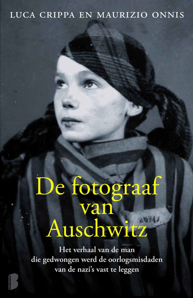 De fotograaf van Auschwitz - Luca Crippa