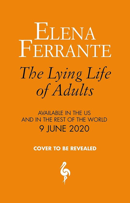 The Lying Life Of Adults: A Sunday Times Bestseller