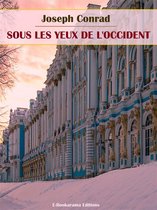 Sous les yeux de l'Occident