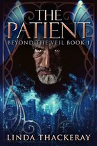 Beyond The Veil 1 - The Patient