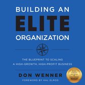 Building an Elite Organization