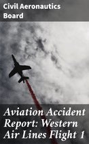 Aviation Accident Report: Western Air Lines Flight 1