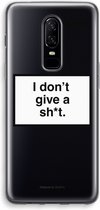 CaseCompany® - OnePlus 6 hoesje - Don't give a shit - Soft Case / Cover - Bescherming aan alle Kanten - Zijkanten Transparant - Bescherming Over de Schermrand - Back Cover