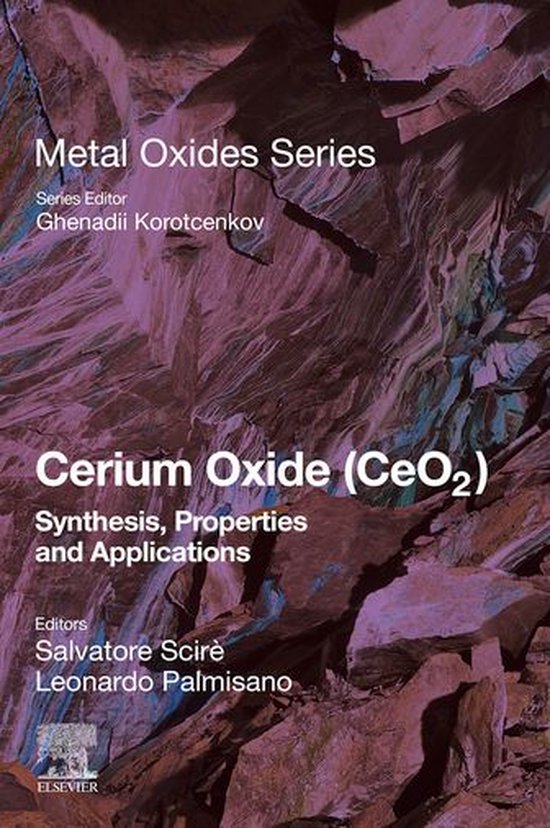 Metal Oxides - Cerium Oxide (CeO2): Synthesis, Properties an ... - cover