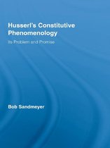Studies in Philosophy - Husserl's Constitutive Phenomenology