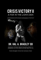Crisis Victory 2 - A Fox In the Lion's Den