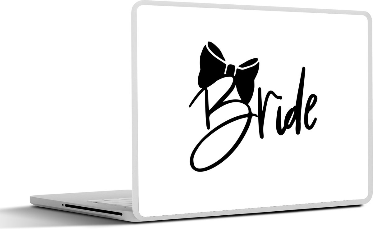 Laptop sticker - 11.6 inch - Huwelijk - 'Bride' - Spreuken - Quotes - 30x21cm - Laptopstickers - Laptop skin - Cover