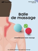 L'essentiel pour l'auto-massage - Balle de massage