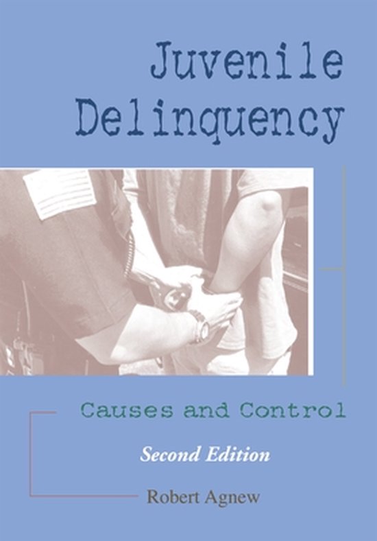 Juvenile Delinquency: Causes and Control | 9780195330366 | Boeken | bol