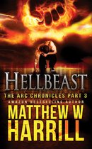 The ARC Chronicles 3 - Hellbeast