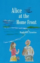 Alice at the Home Front