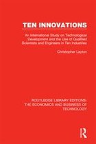 Routledge Library Editions: The Economics and Business of Technology - Ten Innovations