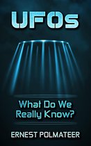 UFOs What Do We Really Know?