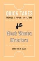 Quick Takes: Movies and Popular Culture - Black Women Directors