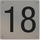 Huisnummerbord - huisnummer 18 - voordeur - 12 x 12 cm - rvs look - schroeven - naambordje nummerbord