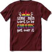 Some Men Are Queens | Pride T-Shirt | Grappig LHBTIQ+ / LGBTQ / Gay / Homo / Lesbi Cadeau Shirt | Dames - Heren - Unisex | Tshirt Kleding Kado | - Burgundy - XXL