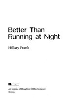 Better Than Running at Night