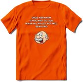 Onze abraham is nog niet zo oud T-Shirt | Grappig Abraham 50 Jaar Verjaardag Kleding Cadeau | Dames – Heren - Oranje - M