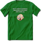 Het is geen flauwekul T-Shirt | Grappig Abraham 50 Jaar Verjaardag Kleding Cadeau | Dames – Heren - Donker Groen - 3XL