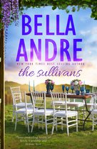 Bella Andre Collections 1 - The Sullivans (San Francisco Sullivans, Books 1-3)