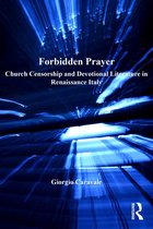 Catholic Christendom, 1300-1700 - Forbidden Prayer