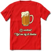 Zo Weekend, Tijd Om Bij Te Tanken T-Shirt | Bier Kleding | Feest | Drank | Grappig Verjaardag Cadeau | - Rood - 3XL