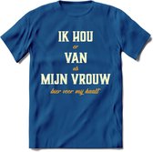 Ik Hou Van Mijn Vrouw T-Shirt | Bier Kleding | Feest | Drank | Grappig Verjaardag Cadeau | - Donker Blauw - L