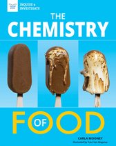 Inquire & Investigate - The Chemistry of Food